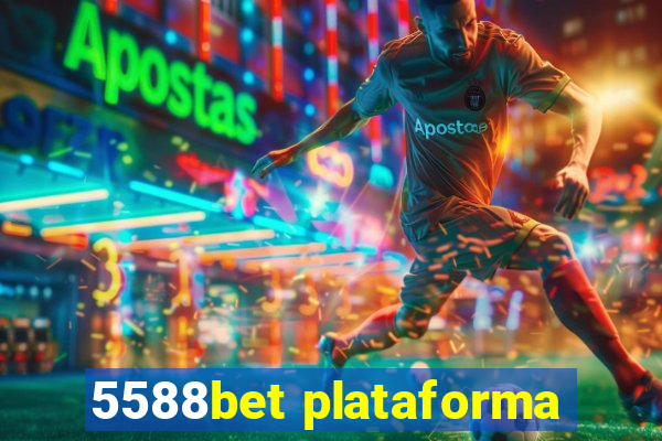 5588bet plataforma